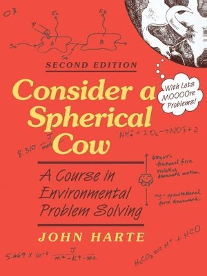 Consider a Spherical Cow, 2nd edition 1