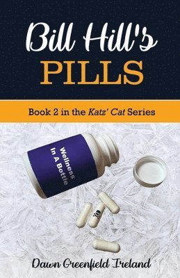 Bill Hill's Pills 1