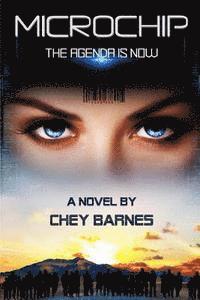 Chey Barnes - Microchip: The Agenda is Now, Häftad