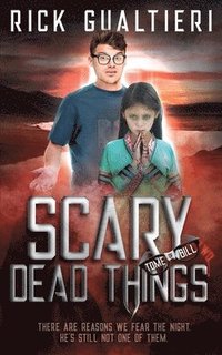 bokomslag Scary Dead Things