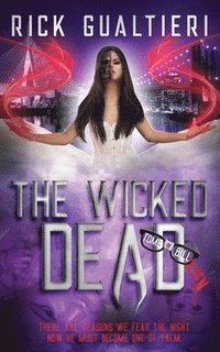 bokomslag The Wicked Dead