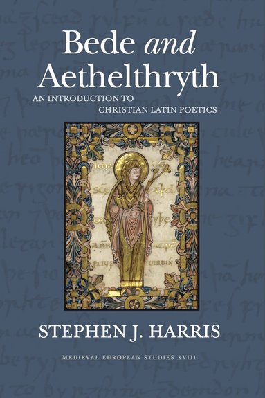 Stephen J. Harris - Bede and Aethelthryth, Häftad