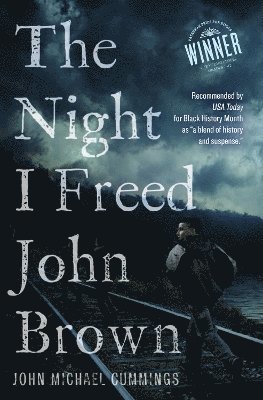bokomslag The Night I Freed John Brown