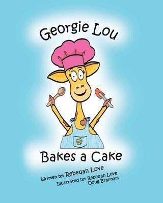 Georgie Lou Bakes a Cake 1