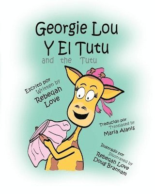 Georgie Lou Y El Tutu 1