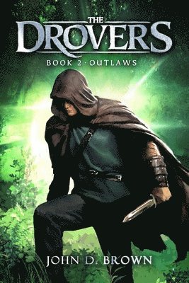 Outlaws: The Drovers, Book 2