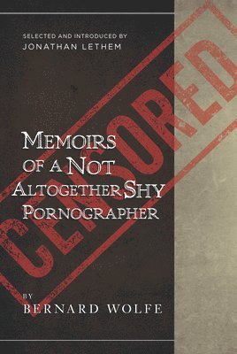 Memoirs Of A Not Altogether Shy Pornographer 1