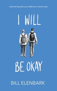 bokomslag I Will Be Okay