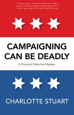 bokomslag Campaigning Can Be Deadly