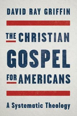 David Ray Grifin - Christian Gospel for Americans, Häftad