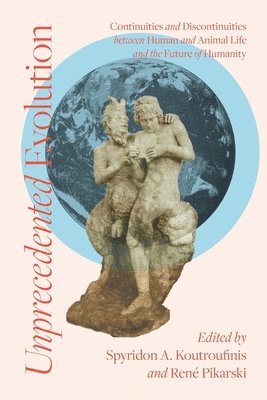 Spyridon A Koutroufinis, René Pikarski - Unprecedented Evolution, Häftad