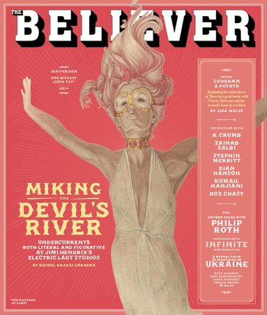Vendela Vida, Heidi Julavits, Karolina Waclawiak - Believer, Issue 111, Häftad