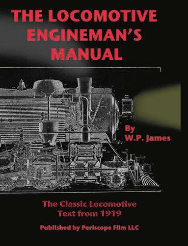W P James - Locomotive Engineman's Manual, Inbunden