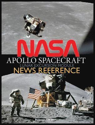 bokomslag NASA Apollo Spacecraft Lunar Excursion Module News Reference