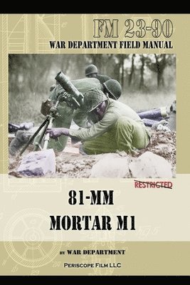 bokomslag 81-MM Mortar M1