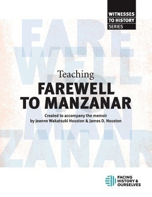 Teaching 'Farewell to Manzanar' 1