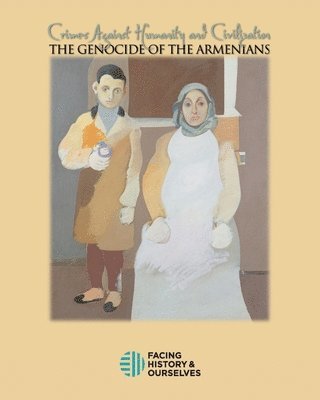 bokomslag Crimes Against Humanity: The Genocide of the Armenians
