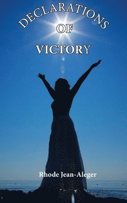 Declarations of Victory 1