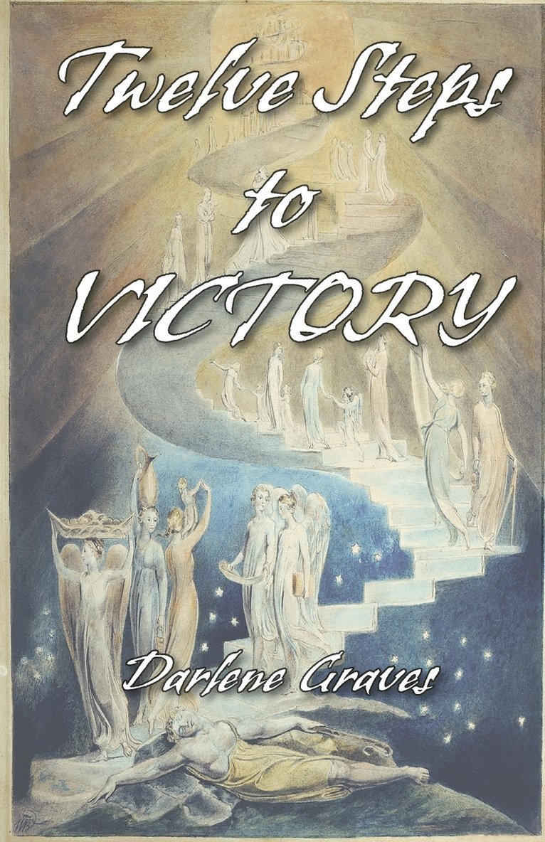 Twelve Steps to Victory 1