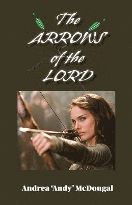 bokomslag Arrows of the Lord