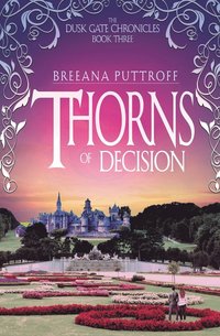 bokomslag Thorns of Decision