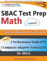 bokomslag SBAC Test Prep: 5th Grade Math Common Core Practice Book and Full-length Online Assessments: Smarter Balanced Study Guide With Perform