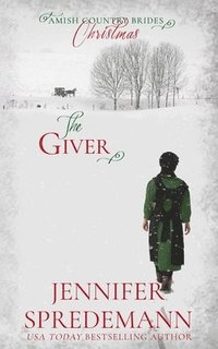 bokomslag The Giver (Amish Country Brides) Christmas