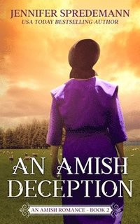 bokomslag An Amish Deception (King Family Saga - 2)