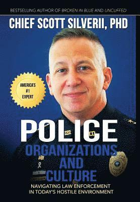 Police Organizations and Culture 1