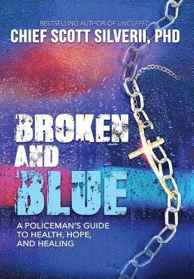 Scott Silverii - Broken And Blue, Inbunden