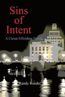 Randy Roeder - Sins of Intent, Häftad