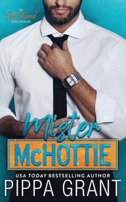 Pippa Grant - Mister McHottie, Häftad