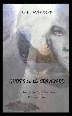 Ghosts in the Graveyard 1