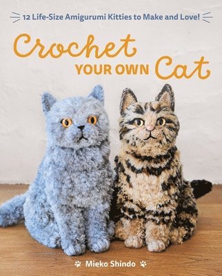 bokomslag Crochet Your Own Cat