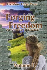 Forging Freedom II 1