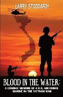 bokomslag Blood in the Water: A Combat Memoir of an Air Force Marine in Vietnam