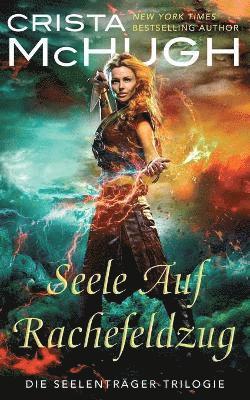 Seele Auf Rachefeldzug
