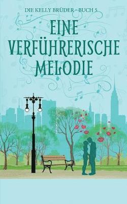 bokomslag Eine Verfürherische Melodie