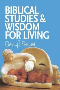 bokomslag Biblical Studies and Wisdom for Living