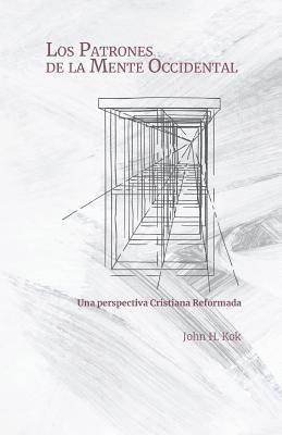 John H Kok, John H. Kok - Patrones de la Mente Occidental, Häftad