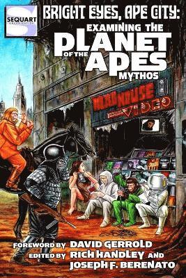 Dave Ballard, Joseph F Berenato - Bright Eyes, Ape City, Häftad