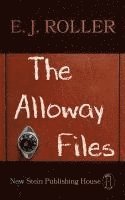 E. J. Roller - The Alloway Files, Häftad