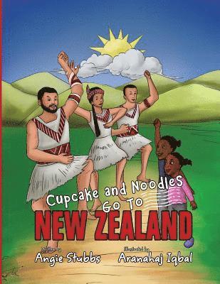 bokomslag Cupcake and Noodles Go To New Zealand