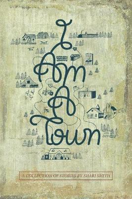 I Am a Town 1