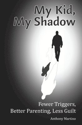 My Kid, My Shadow 1