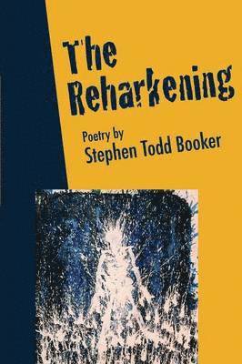 Stephen Booker Booker, Carlos Steward, Corina Heich - Reharkening, Häftad