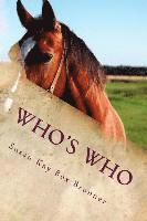 Susan Kay Box Brunner - Who's Who, Häftad