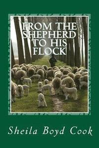 bokomslag From The Shepherd To His Flock