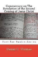 Commentary on the Revelation of the Second Coming of Jesus Christ 1