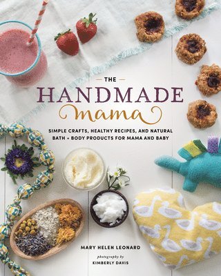 Mary Helen Leonard - Handmade Mama, Häftad
